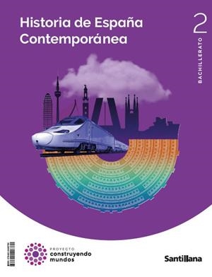 Historia De España Contemporanea 2 Bto Construyendo Mundos | 9788414408780 | Librería Castillón - Comprar libros online Aragón, Barbastro