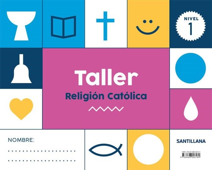 Taller Religion Catolica Nivel 1 | 9788468058184 | Librería Castillón - Comprar libros online Aragón, Barbastro