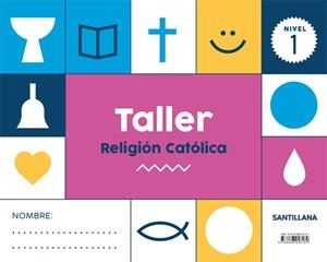 Taller Religion Catolica Nivel 1 | 9788468058184 | Librería Castillón - Comprar libros online Aragón, Barbastro