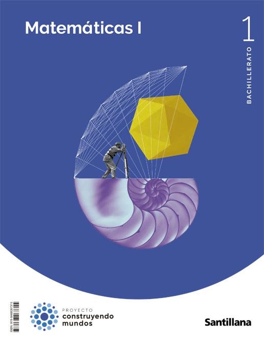 Matematicas I 1bto Construyendo Mundos | 9788468067315 | Librería Castillón - Comprar libros online Aragón, Barbastro