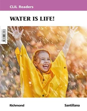 Clil Readers Level Starter Water Is Life! | 9788468067537 | Librería Castillón - Comprar libros online Aragón, Barbastro