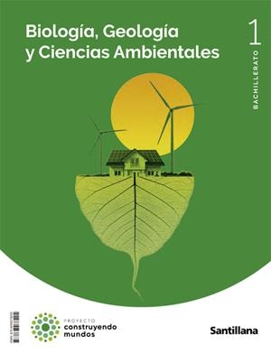 Biologia, Geologia Y Ciencias Ambientales 1 Bto Construyendo Mundos | 9788468078205 | Ballesteros Vazquez, Manuel | Librería Castillón - Comprar libros online Aragón, Barbastro