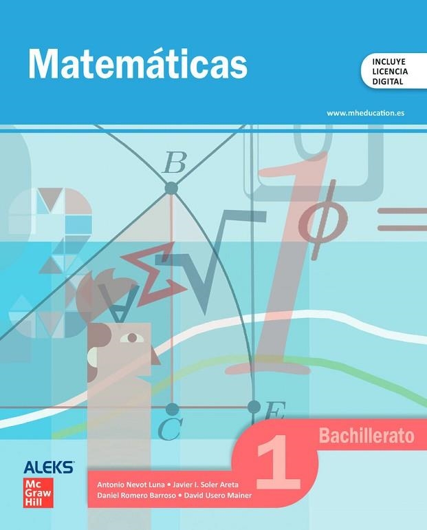 Matemáticas 1º Bachillerato | 9788448650001 | Nevot Luna,Antonio/Soler Areta,Javier/Romero Barroso,Daniel/Usero Mainer,David | Librería Castillón - Comprar libros online Aragón, Barbastro