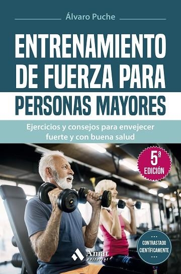 Entrenamiento de fuerza para personas mayores | 9788419341907 | Puche Giménez, Álvaro | Librería Castillón - Comprar libros online Aragón, Barbastro