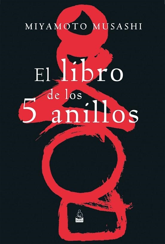 El libro de los 5 anillos | 9788493540098 | Musashi, Miyamoto | Librería Castillón - Comprar libros online Aragón, Barbastro