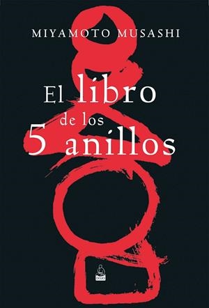 El libro de los 5 anillos | 9788493540098 | Musashi, Miyamoto | Librería Castillón - Comprar libros online Aragón, Barbastro