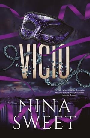 Vicio | 9788410391673 | Sweet, Nina | Librería Castillón - Comprar libros online Aragón, Barbastro