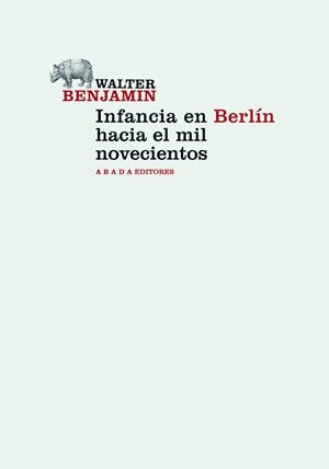 Infancia en Berlín hacia el mil novecientos | 9788415289272 | Benjamin, Walter | Librería Castillón - Comprar libros online Aragón, Barbastro