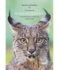 Tratado de huellas y rastros de mamíferos ibéricos terrestres | 9788483216637 | Grande del Brío, Ramón | Librería Castillón - Comprar libros online Aragón, Barbastro
