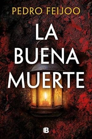 La buena muerte | 9788466685344 | Feijoo, Pedro | Librería Castillón - Comprar libros online Aragón, Barbastro