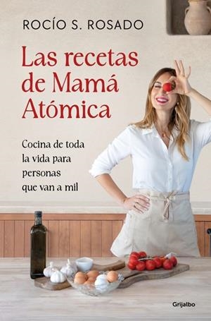 Las recetas de Mamá Atómica | 9788425375934 | S. Rosado, Rocío | Librería Castillón - Comprar libros online Aragón, Barbastro