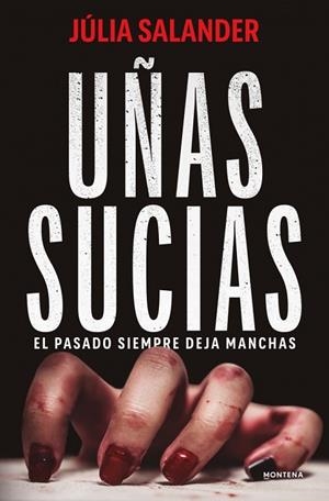 Uñas sucias | 9791387724450 | Salander, Júlia | Librería Castillón - Comprar libros online Aragón, Barbastro
