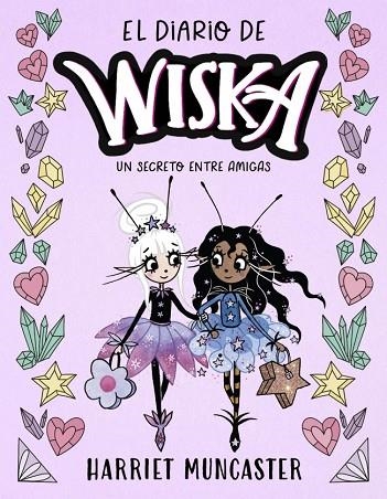El diario de Wiska 2 - Un secreto entre amigas | 9791388277023 | Muncaster, Harriet | Librería Castillón - Comprar libros online Aragón, Barbastro
