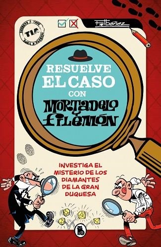 Resuelve el caso con Mortadelo y Filemón | 9788402431578 | Ibáñez, Francisco | Librería Castillón - Comprar libros online Aragón, Barbastro