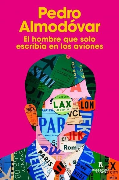 El hombre que solo escribía en los aviones | 9791387740566 | Almodóvar, Pedro | Librería Castillón - Comprar libros online Aragón, Barbastro