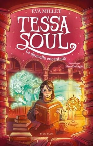 Tessa Soul 2 - La doncella encantada | 9791387994600 | Millet, Eva | Librería Castillón - Comprar libros online Aragón, Barbastro