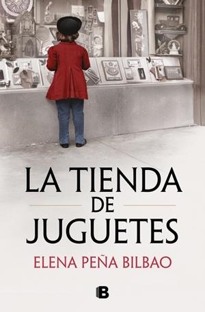 La tienda de juguetes | 9788466685405 | Peña Bilbao, Elena | Librería Castillón - Comprar libros online Aragón, Barbastro