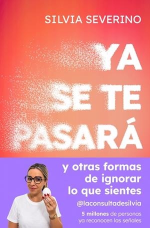 Ya se te pasará | 9788410467989 | Severino, Silvia | Librería Castillón - Comprar libros online Aragón, Barbastro