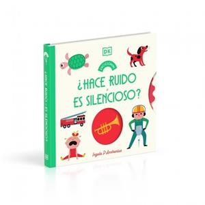 ¿Hace ruido o es silencioso? (Enciclomini) | 9780241847640 | P. Arrhenius, Ingela | Librería Castillón - Comprar libros online Aragón, Barbastro