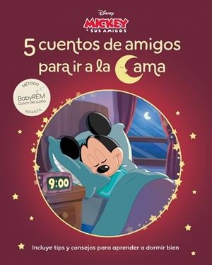 5 cuentos de Mickey para ir a la cama (Cuentos Disney para ir a dormir) | 9788419487803 | Disney | Librería Castillón - Comprar libros online Aragón, Barbastro