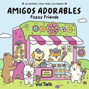 Amigos adorables (Fuzzy Friends) (Fuzzy) | 9788401041426 | Tinta, Vivi | Librería Castillón - Comprar libros online Aragón, Barbastro