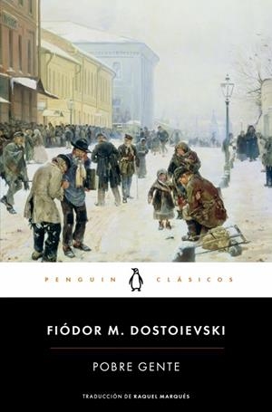 Pobre gente | 9788491058205 | Dostoievski, Fiódor M. | Librería Castillón - Comprar libros online Aragón, Barbastro