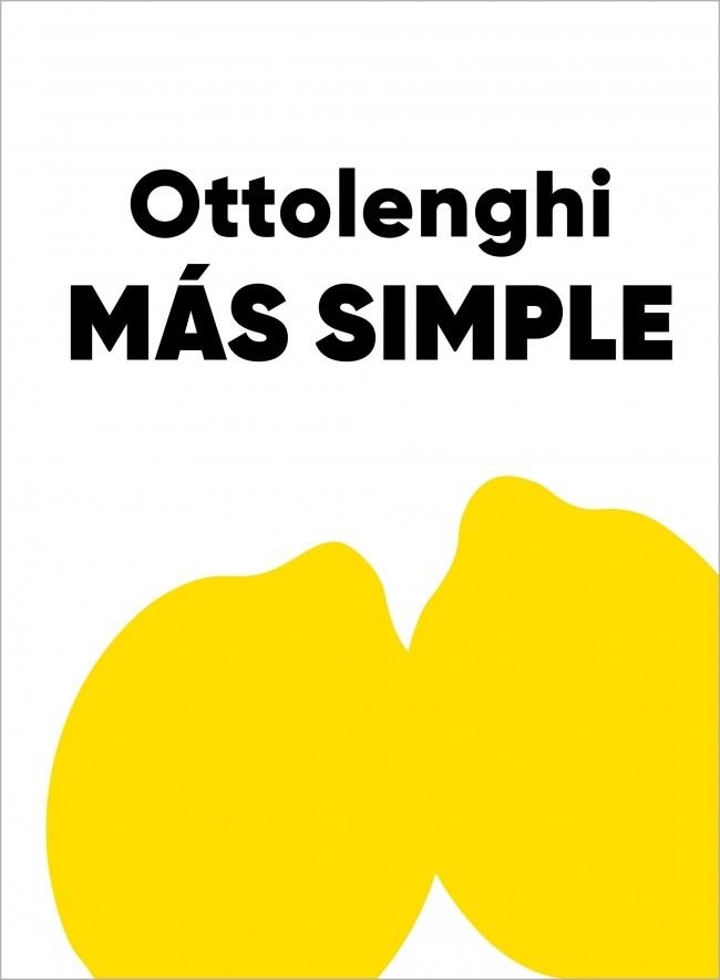 Más Simple | 9791387928032 | Ottolenghi, Yotam | Librería Castillón - Comprar libros online Aragón, Barbastro