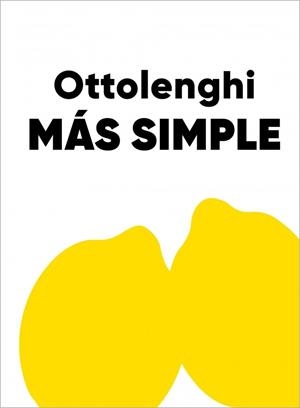 Más Simple | 9791387928032 | Ottolenghi, Yotam | Librería Castillón - Comprar libros online Aragón, Barbastro