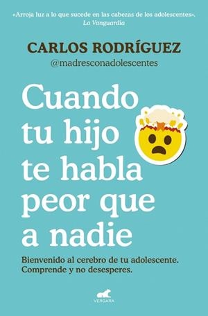 Cuando tu hijo te habla peor que a nadie | 9791388038280 | Rodríguez Lorenzo, Carlos | Librería Castillón - Comprar libros online Aragón, Barbastro
