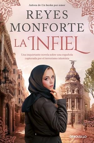 La infiel | 9788466391566 | Monforte, Reyes | Librería Castillón - Comprar libros online Aragón, Barbastro