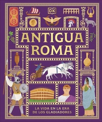 Antigua Roma | 9780241839362 | Dk | Librería Castillón - Comprar libros online Aragón, Barbastro
