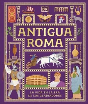 Antigua Roma | 9780241839362 | Dk | Librería Castillón - Comprar libros online Aragón, Barbastro