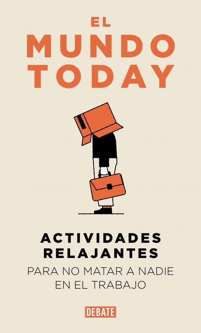 Actividades relajantes para no matar a nadie en el trabajo | 9791387904654 | El Mundo Today | Librería Castillón - Comprar libros online Aragón, Barbastro