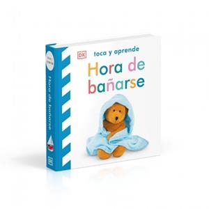 Toca y aprende - Hora de bañarse | 9780241839287 | Dk | Librería Castillón - Comprar libros online Aragón, Barbastro