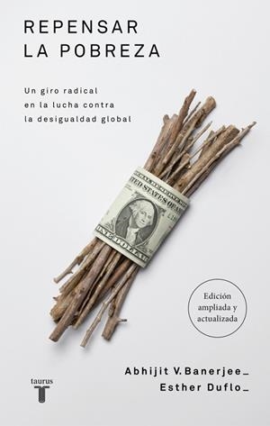 Repensar la pobreza | 9788430629077 | Banerjee, Abhijit | Librería Castillón - Comprar libros online Aragón, Barbastro
