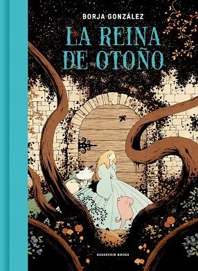 La reina de otoño | 9788419437662 | González, Borja | Librería Castillón - Comprar libros online Aragón, Barbastro