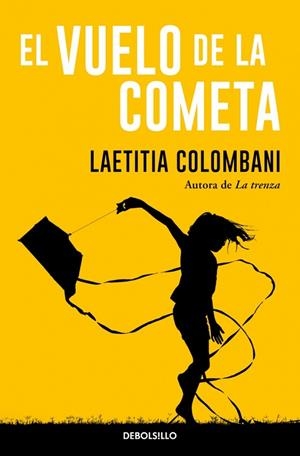 El vuelo de la cometa | 9788466380362 | Colombani, Laetitia | Librería Castillón - Comprar libros online Aragón, Barbastro
