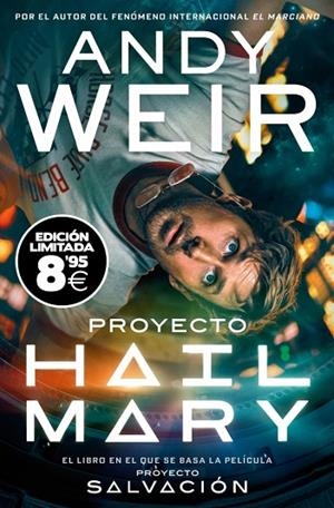 Proyecto Hail Mary (edición limitada · Black Friday) (edición película) | 9791388147494 | Weir, Andy | Librería Castillón - Comprar libros online Aragón, Barbastro