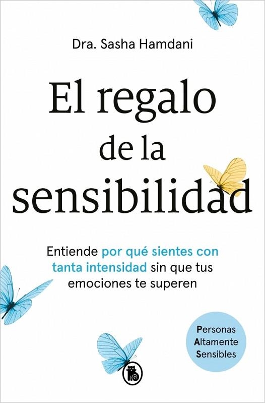 El regalo de la sensibilidad | 9788402431356 | Hamdani, Dra. Sasha | Librería Castillón - Comprar libros online Aragón, Barbastro
