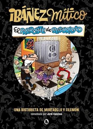 Ibáñez Mítico 2 - El preboste de seguridad | 9788402431936 | Ibáñez, Francisco | Librería Castillón - Comprar libros online Aragón, Barbastro