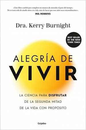 Alegría de vivir | 9788425375293 | Burnight, Dra. Kerry | Librería Castillón - Comprar libros online Aragón, Barbastro