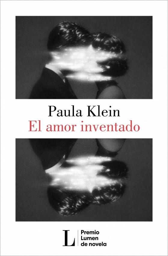El amor inventado (Premio Lumen 2026) | 9788426433404 | Klein, Paula | Librería Castillón - Comprar libros online Aragón, Barbastro