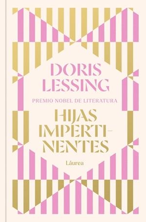 Hijas impertinentes (Láurea) | 9788426434814 | Lessing, Doris | Librería Castillón - Comprar libros online Aragón, Barbastro