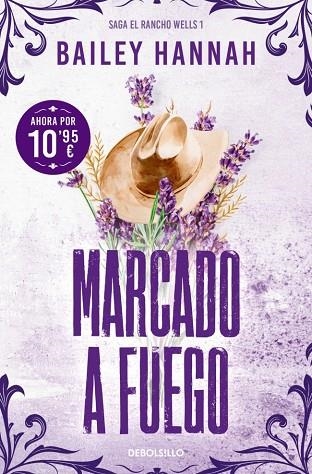 Marcado a fuego (El Rancho Wells 1) | 9788466393737 | Hannah, Bailey | Librería Castillón - Comprar libros online Aragón, Barbastro