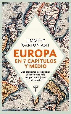 Europa en siete capítulos y medio | 9788430630547 | Garton Ash, Timothy | Librería Castillón - Comprar libros online Aragón, Barbastro