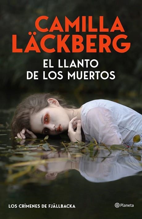 El llanto de los muertos (Los crímenes de Fjällbacka) | 9788408325536 | Läckberg, Camilla | Librería Castillón - Comprar libros online Aragón, Barbastro