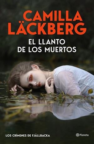 El llanto de los muertos (Los crímenes de Fjällbacka) | 9788408325536 | Läckberg, Camilla | Librería Castillón - Comprar libros online Aragón, Barbastro