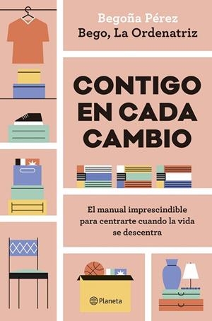 Contigo en cada cambio | 9788408324942 | Bego, La Ordenatriz | Librería Castillón - Comprar libros online Aragón, Barbastro