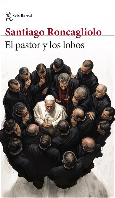 El pastor y los lobos | 9788432251351 | Roncagliolo, Santiago | Librería Castillón - Comprar libros online Aragón, Barbastro