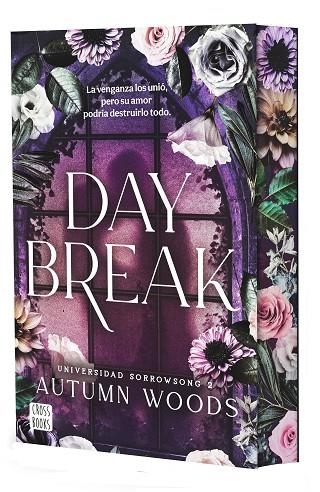 Universidad Sorrowsong 2. Daybreak | 9788408324485 | Autumn Woods | Librería Castillón - Comprar libros online Aragón, Barbastro